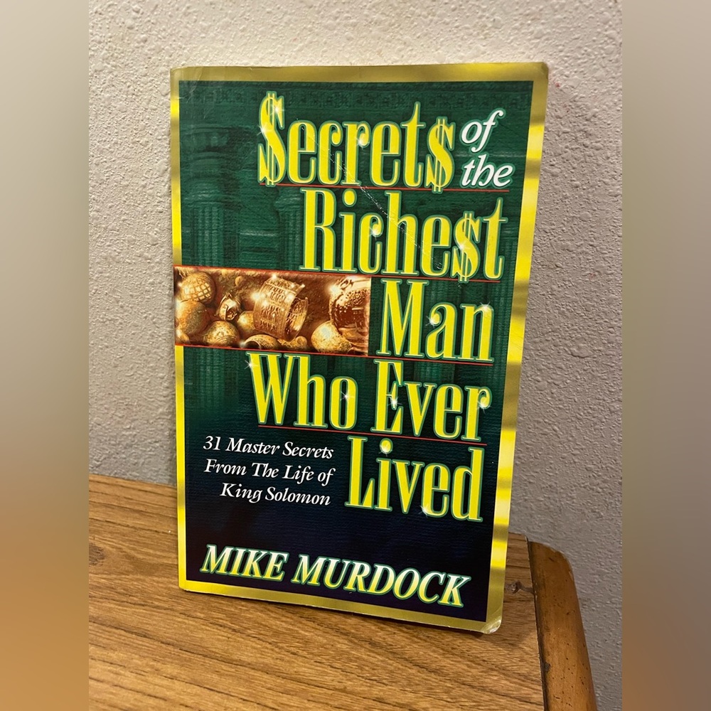 Secrets of the richest man who ever lived Book
